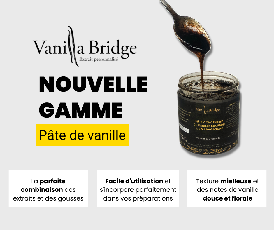 Pâte de vanille VanillaBridge Pâte de vanille fabriquée en Anjou